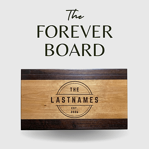 The Forever Board | Personalized Wedding Cutting Board | Walnut & Cherry